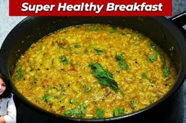 Easy and Healthy Breakfast Recipe | Instant Breakfast Recipe | Daliya Khichdi Recipe Malayalam