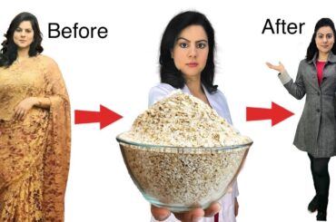 7 Easy Ways To Lose Weight With OATS Quickly