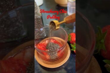 Strawberry Chia Pudding Easy & Healthy Mid day snack Recipe for Weight Loss  #shorts #shortsvideo
