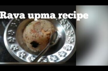 Rava upma recipe||Upma recipe||simple and healthy Breakfast recipe.