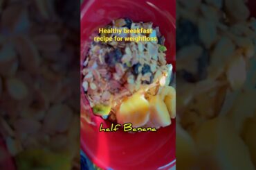 Healthy breakfast recipe for weightloss #weightloss #easybreakfast #breakfastideas #weightlossrecipe
