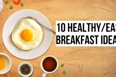 Healthy Breakfast IDEAS