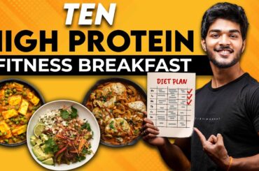 10 “EASY” High Protein Breakfast Options For A Week!  (150G PROTEIN) | Tamil