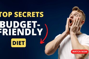 "Affordable Healthy Eating: Top Secrets for Budget-Friendly Nutrition" ( Cheap Healthy Meals )