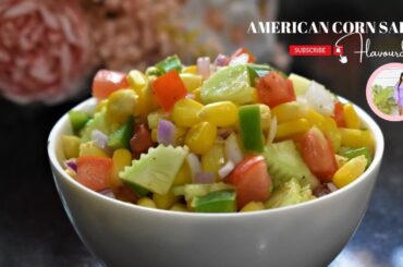 American Corn Salad Recipe 2023 I Healthy Tasty American Corn salad | Flavourdoor | Anita Singh