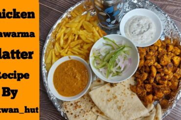 Chicken Shawarma Platter Recipe | Homemade Pita Bread,Tahini And Red Sauce Recipe By @iamFatimaKhan