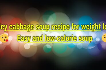 Spicy cabbage soup recipe for weight loss | Easy and low-calorie soup #shorts