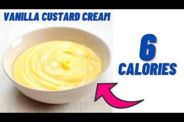 6 Calorie Vanilla Custard Cream- Low calorie vanilla custard cream