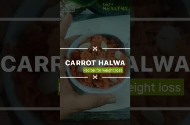 Carrot Halwa Recipe | Weight loss Recipe | Dietician Komal Agarwal | #shorts