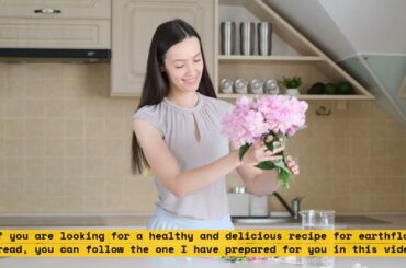 How to Make Earthflax Bread: A Healthy and Delicious Recipe