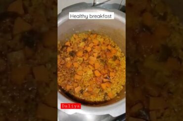 Daliya | Healthy food #shorts #food #recipe #breakfast #cooking