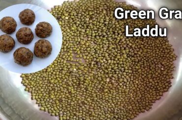 Pachai Payaru Laddu/Healthy Snacks/Green Gram Sweet Recipes
