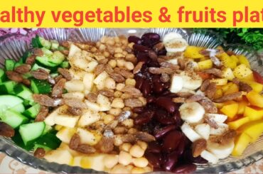 Easy & healthy fruits & vegetables plater || healthy fruits & vegetables salad recipe |salad recipe
