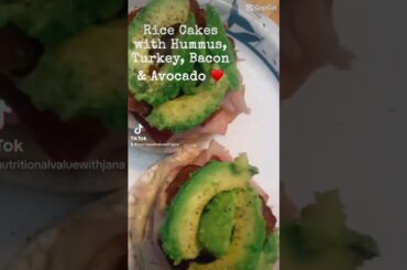 Rice Cakes with Turkey, Bacon, & Avocado #nutritionalvaluewithjanak #healthyrecipes #healthy #snack