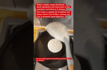 Healthy recipes #healthylifestyle #quickrecipes #instantdosarecipes #oatsdosa #nutritionalfacts