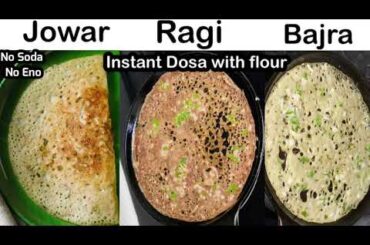 Instant jowar dosa , Ragi dosa, Bajra dosa | Millet Dosa recipe | Instant healthy Breakfast recipe