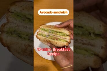 Avocado Sandwich Recipe|Easy and Healthy 10 mins Breakfast Recipe|#shorts#youtubeshorts #sandwich