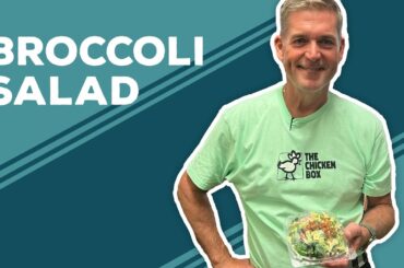 Love & Best Dishes: Broccoli Salad Recipe | The Chicken Box | What to Eat in Savannah, GA