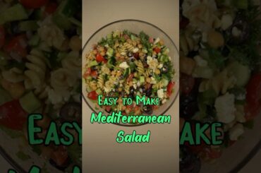 Easy to Make Healthy Mediterranean Salad #food #health #healthy #shorts #reels #instagram #fitness