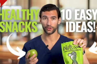 Healthy Snack Ideas: 10 Easy & Delicious Snacks