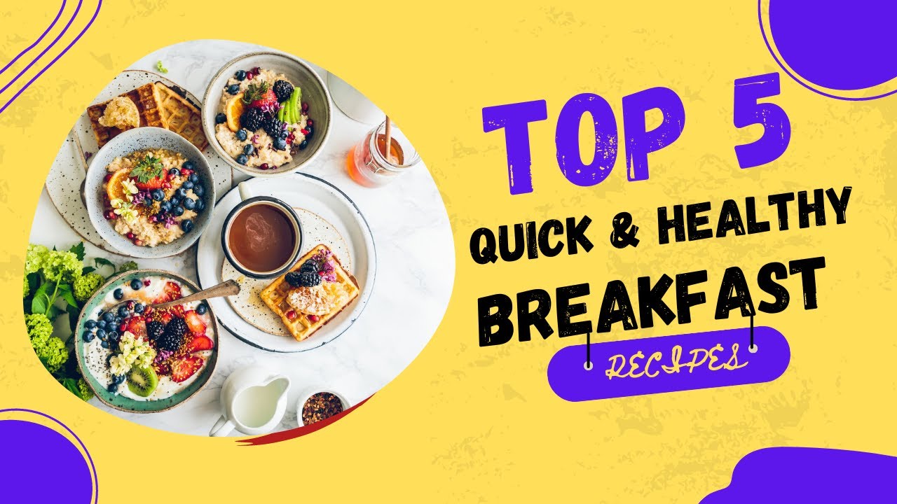 5 Quick & Healthy Breakfast Ideas for Busy Mornings | Nutritious Recipes 2023 #shorts 5 Quick & Healthy Breakfast Ideas for Busy Mornings | Nutritious Recipes 2023 #shorts