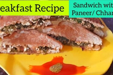 Breakfast Recipe | Sandwich with Paneer/ Chhana | Healthy for Weight Loss @Diptishealthyrecipes