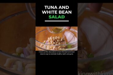 Tuna And White Bean Salad | Easy and Healthy Recipes | #shorts