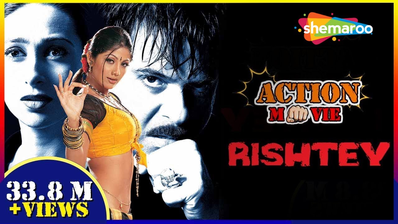 Rishtey (2002) (HD) Hindi Full Movie – Anil Kapoor | Karisma Kapoor | Shilpa Shetty Rishtey (2002) (HD) Hindi Full Movie - Anil Kapoor | Karisma Kapoor | Shilpa Shetty