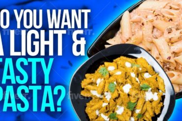 The best Healthy & Tasty Pasta Recipes