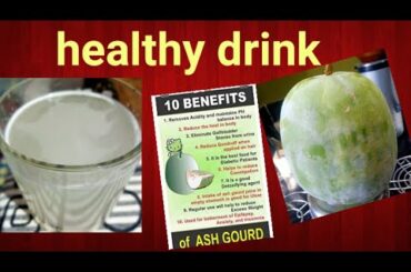 Ash gourd juice Recipe.A lot of health benefits Juice.#Ash gourd. ash gourd juice#petha k juice.