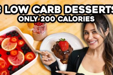 3 Low Calorie Desserts You Can Eat While Losing Weight | Low Carb and No Sugar!