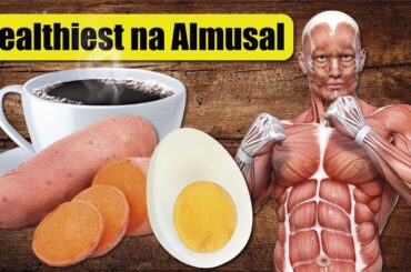 10 HEALTHIEST FOODS NA DAPAT MONG KAININ SA BREAKFAST