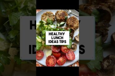Healthy lunch ideas that your body needs #healthylunch #healthylunchideas
