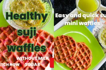 Healthy suji waffles recipes|Easy and quick suji recipes snacks|mini waffles