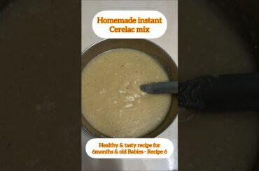 Homemade cerelac - instant mix | Healthy recipe for babies #shorts #kidsreceipe #homemade #instant