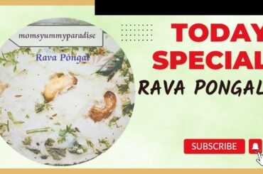 #Healthy Breakfast Rava Pongal Recipe #low calorie Breakfast Recipe#