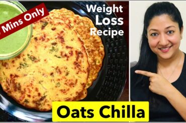Oats Chilla - Weight Loss Breakfast - Healthy Diet Recipes - Oats Recipes | Aarum's Kitchen