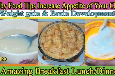 Baby Food | Weight Gain Brain Development Healthy Breakfast Lunch Dinner Recipe for 7 - 24 Months+