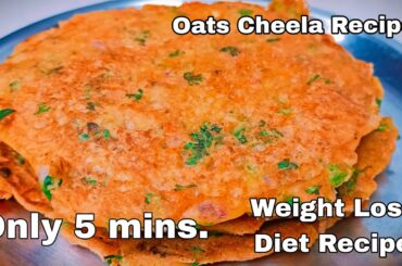 Oats Besan Chilla - Weight Loss Breakfast/Lunch - Healthy Diet Recipe - Oats Recipe For Weight Loss