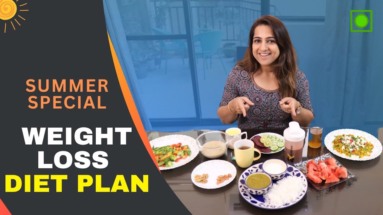 Weight Loss Diet Plan For Summers | Full Day Vegetarian Diet | xHERciser Weight Loss Diet Plan For Summers | Full Day Vegetarian Diet | xHERciser