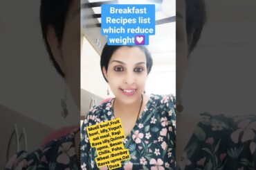 Top 10 Breakfast Recipes which reduces weight | Weight loss breakfast recipes | Healthy Breakfast