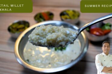 Millet Recipes | Foxtail Millet Pakhala |  How to Cook Millet | Weight Loss Recipes  | Chef Sahajan