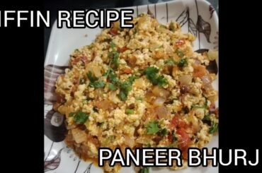 PANEER BHURJI | HEALTHY RECIPE | TIFFIN RECIPE | QUICK AND EASY