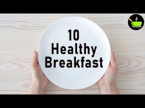 10 Healthy Breakfast Recipes | Easy Breakfast Recipes |High Protein Breakfast Recipes |Veg Breakfast 10 Healthy Breakfast Recipes | Easy Breakfast Recipes |High Protein Breakfast Recipes |Veg Breakfast
