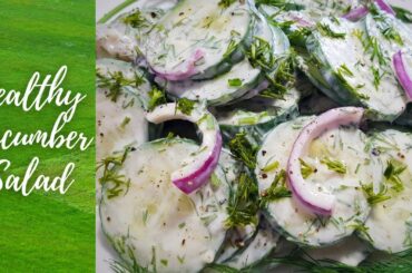 Quick and Delicious Cucumber Salad | Summer Special Salad Recipe | The Cooking Melody
