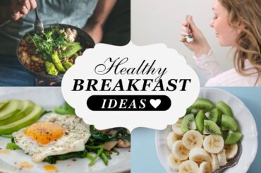 Healthy Breakfast Ideas by Fitness Mentor