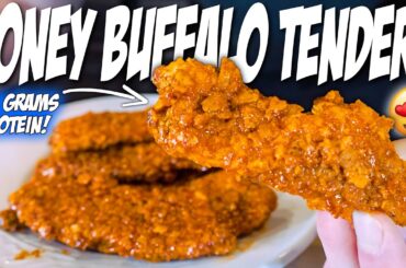 THESE HONEY BUFFALO CHICKEN TENDERS ARE A GAME CHANGER! | Easy Low Calorie Recipe!