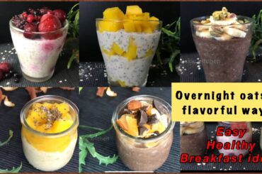 Overnight oats 5 flavorful ways || easy & healthy breakfast ideas