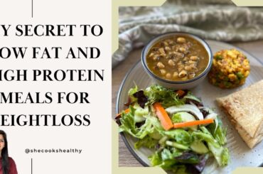 My secret to Perfect Indian Weightloss Diet - part 2 | Weightloss Indian Food for Lunch/Dinner