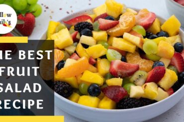 The Best Homemade Fruit Salad Recipe: A Healthy Wholesome Bowl to Enjoy on a Hot Day